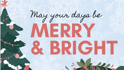 Read more about the article May Your Days Be Merry & Bright!